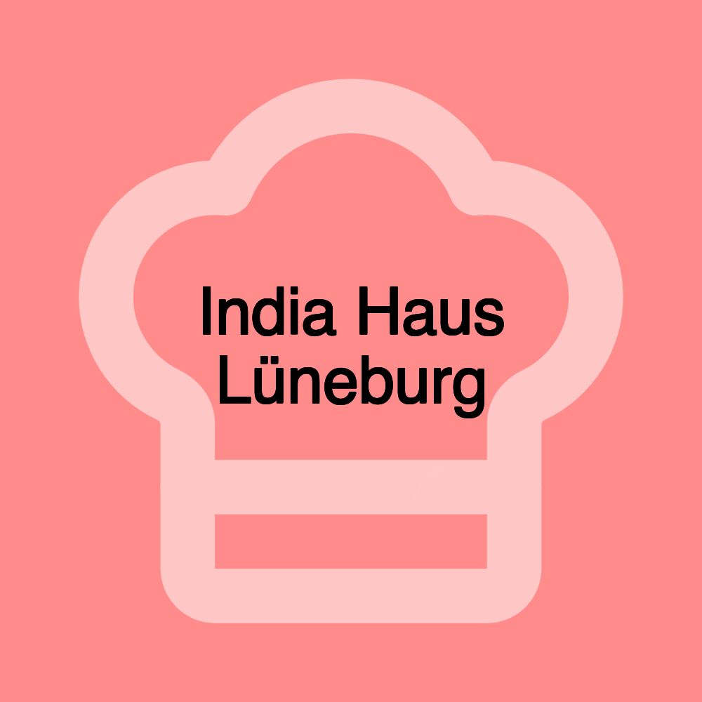 India Haus Lüneburg