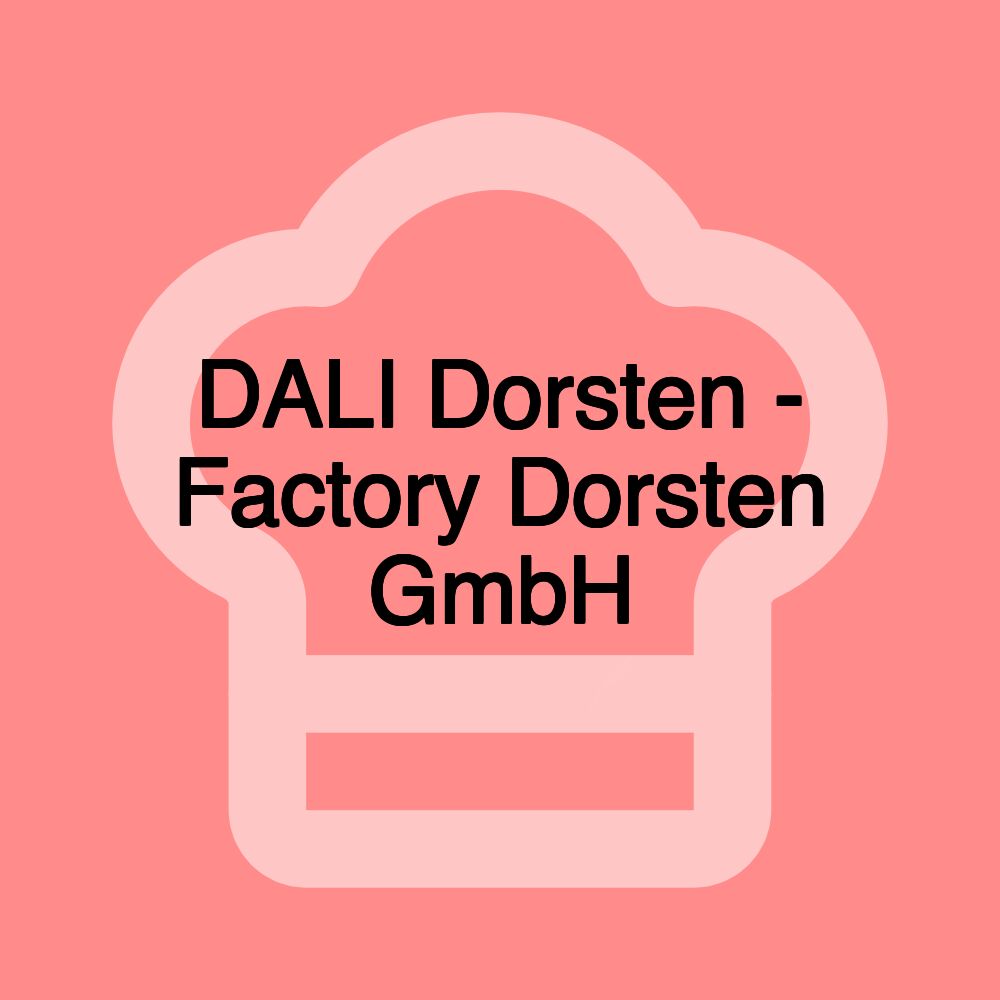 DALI Dorsten - Factory Dorsten GmbH