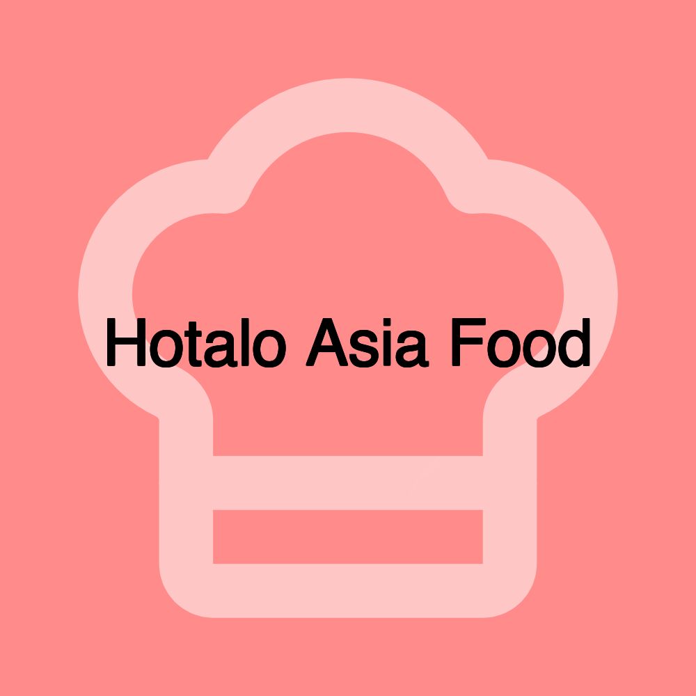 Hotalo Asia Food