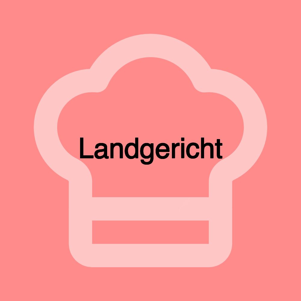 Landgericht