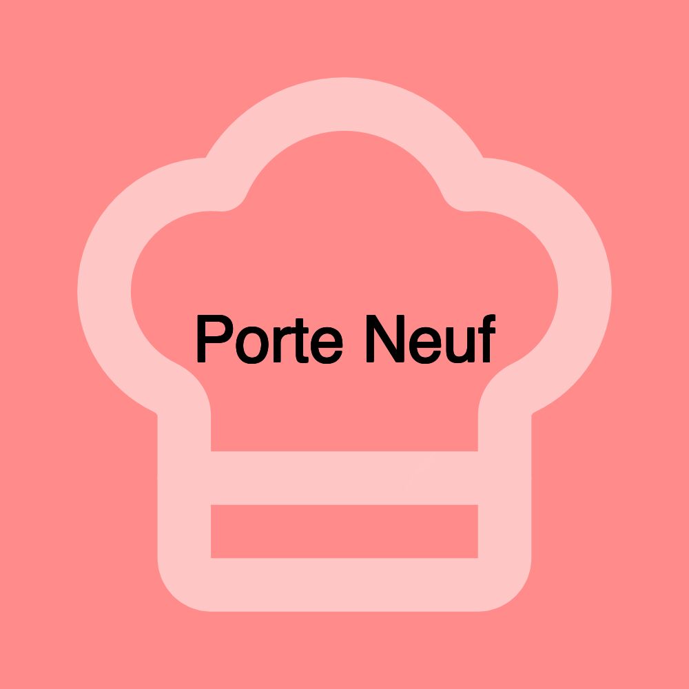 Porte Neuf