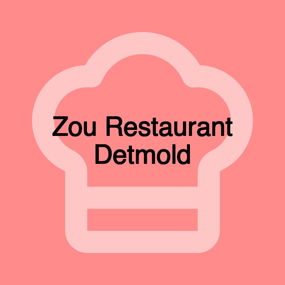 Zou Restaurant Detmold