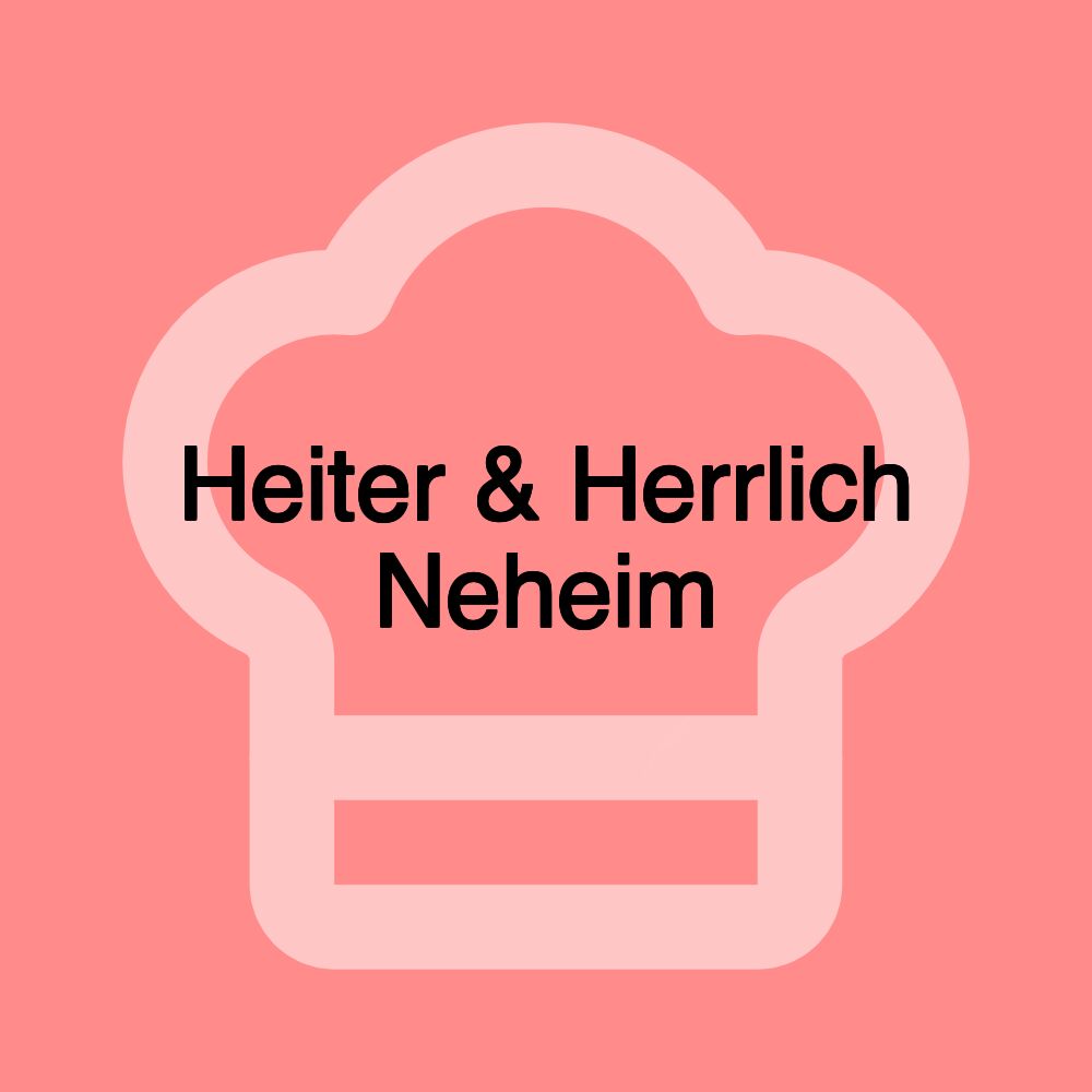 Heiter & Herrlich Neheim