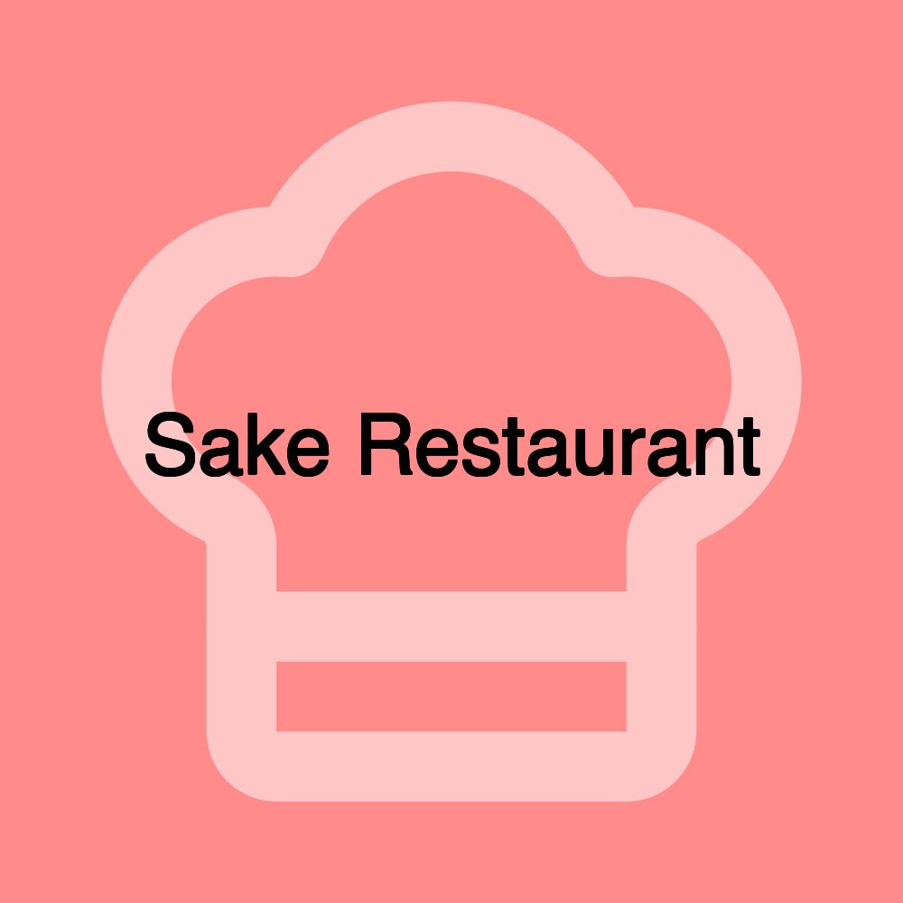 Sake Restaurant