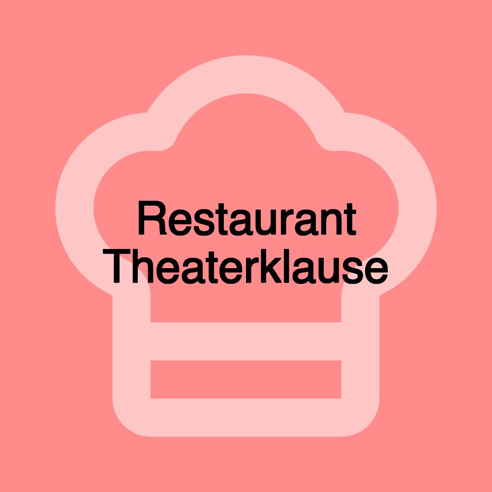 Restaurant Theaterklause