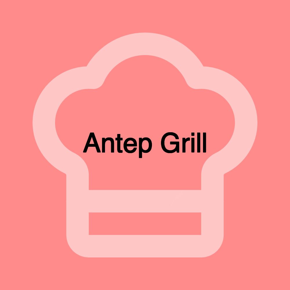 Antep Grill