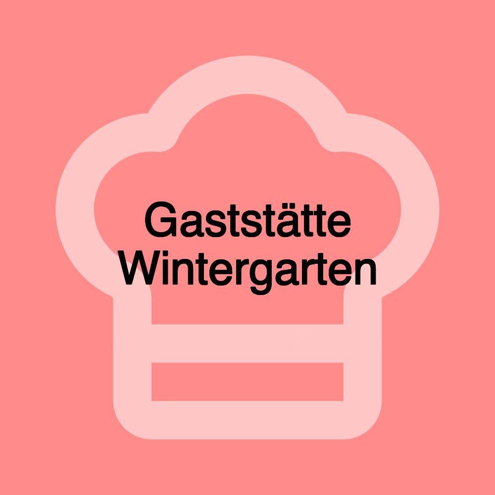 Gaststätte Wintergarten