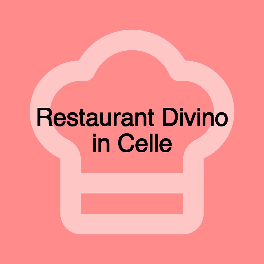 Restaurant Divino in Celle