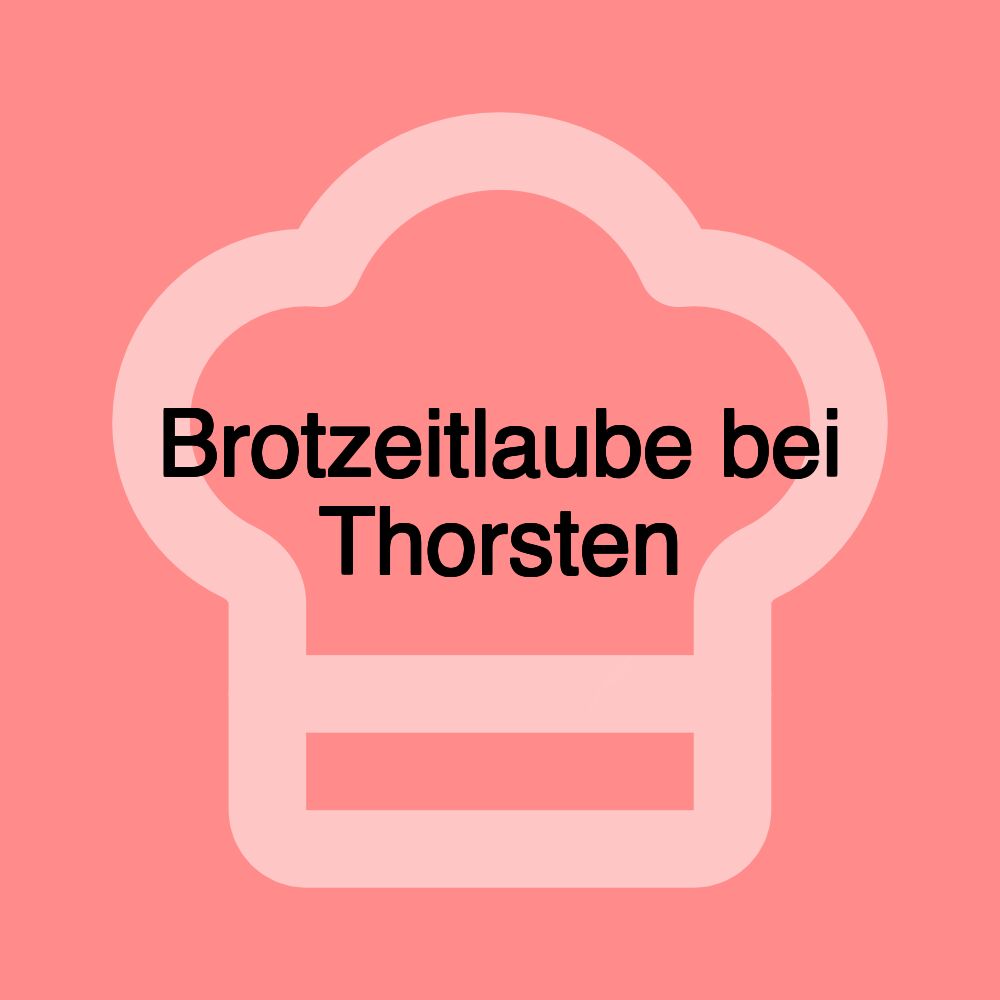 Brotzeitlaube bei Thorsten