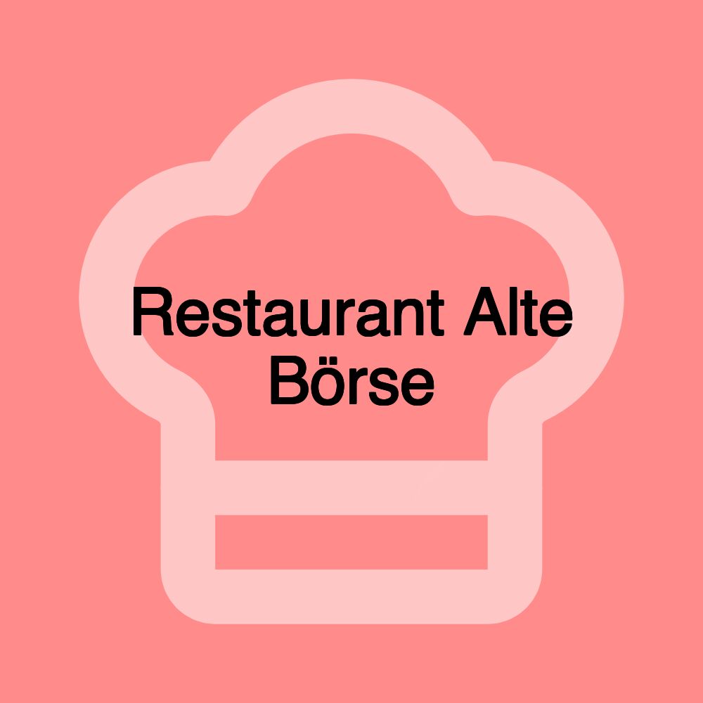 Restaurant Alte Börse