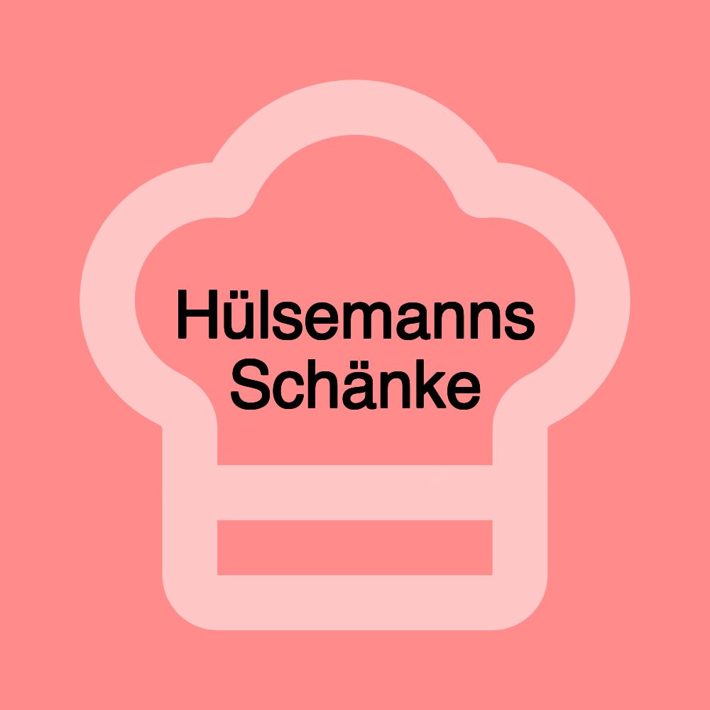 Hülsemanns Schänke