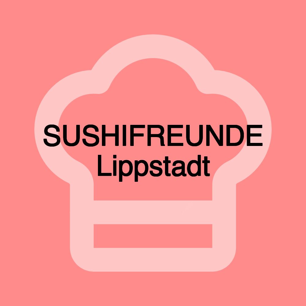 SUSHIFREUNDE Lippstadt