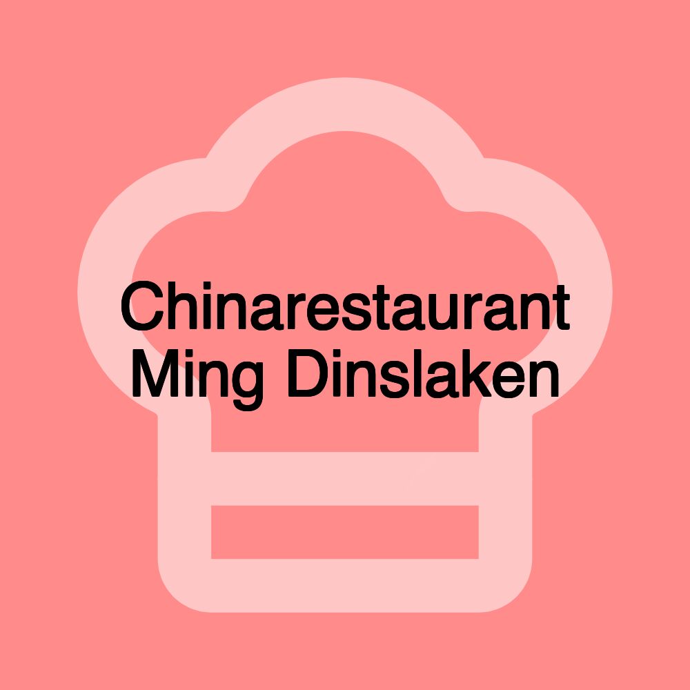 Chinarestaurant Ming Dinslaken