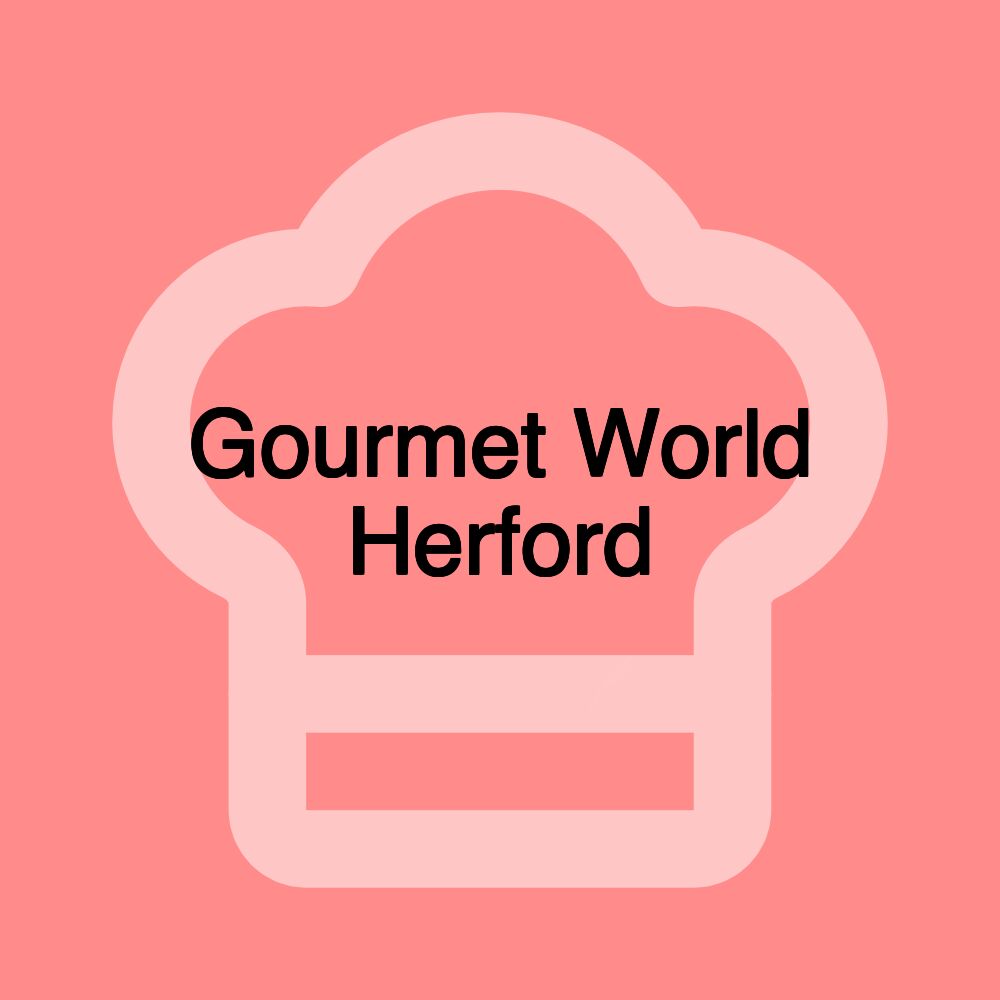 Gourmet World Herford