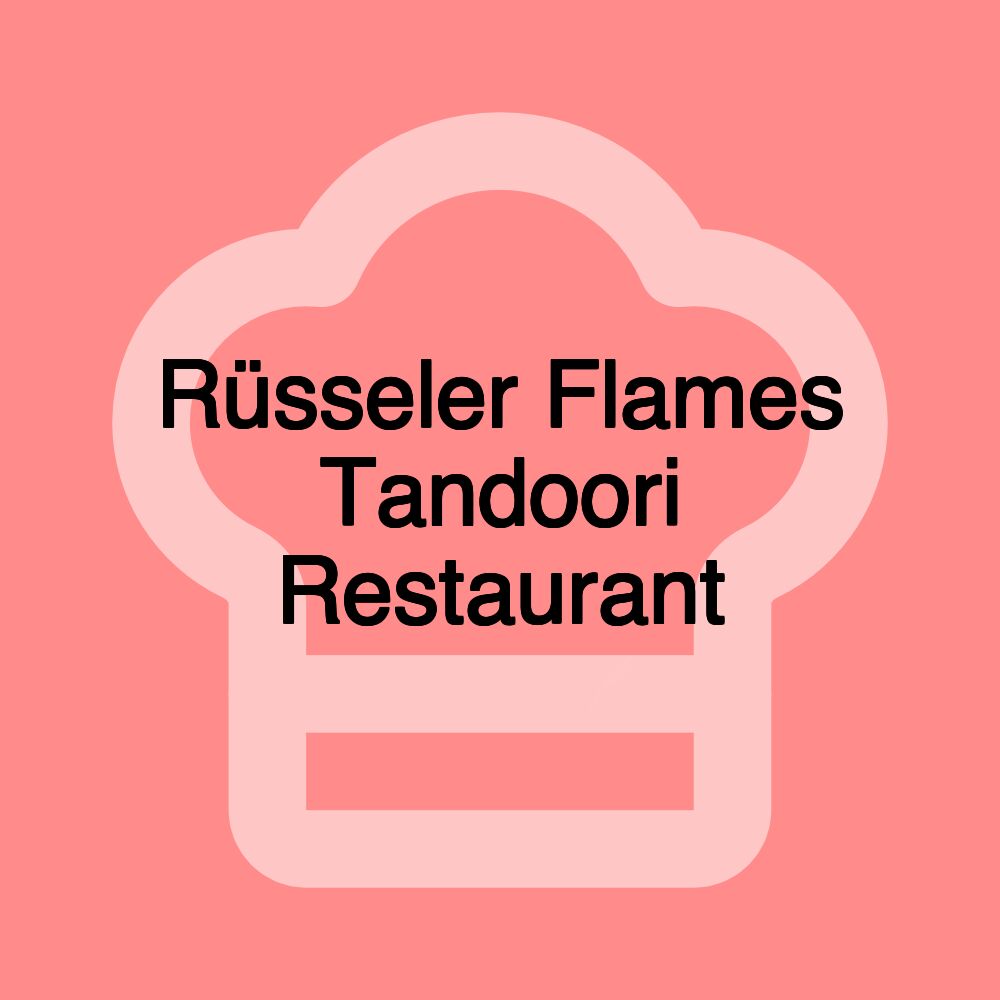 Rüsseler Flames Tandoori Restaurant