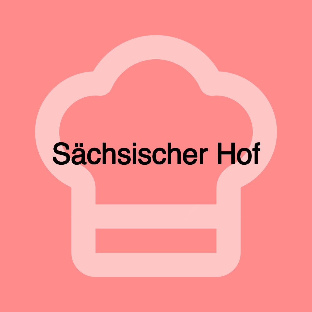 Sächsischer Hof