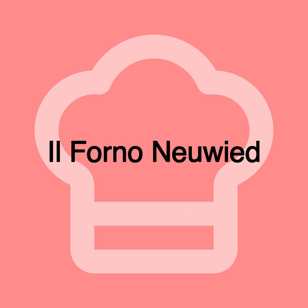 Il Forno Neuwied