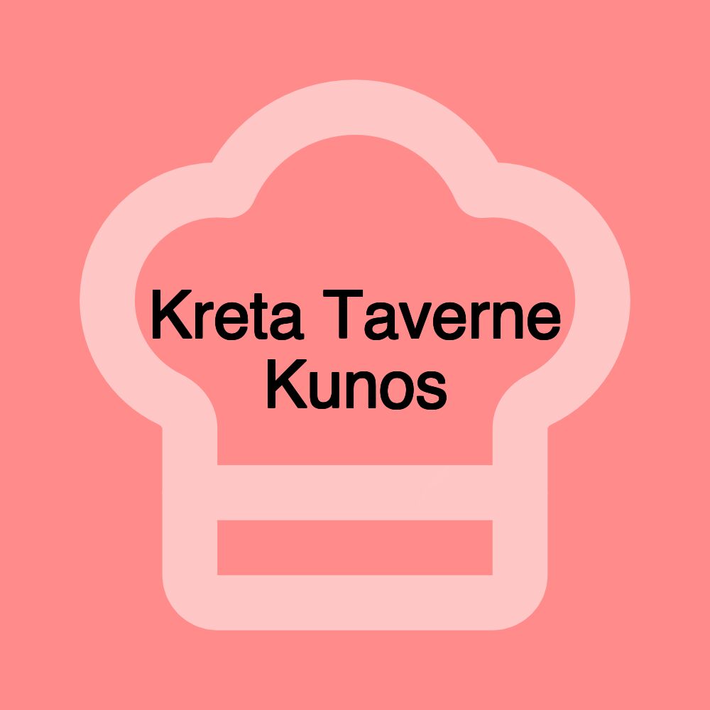 Kreta Taverne Kunos