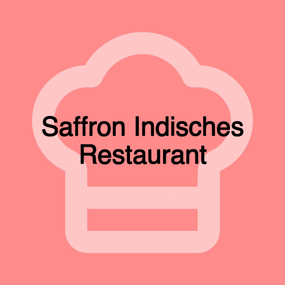 Saffron Indisches Restaurant