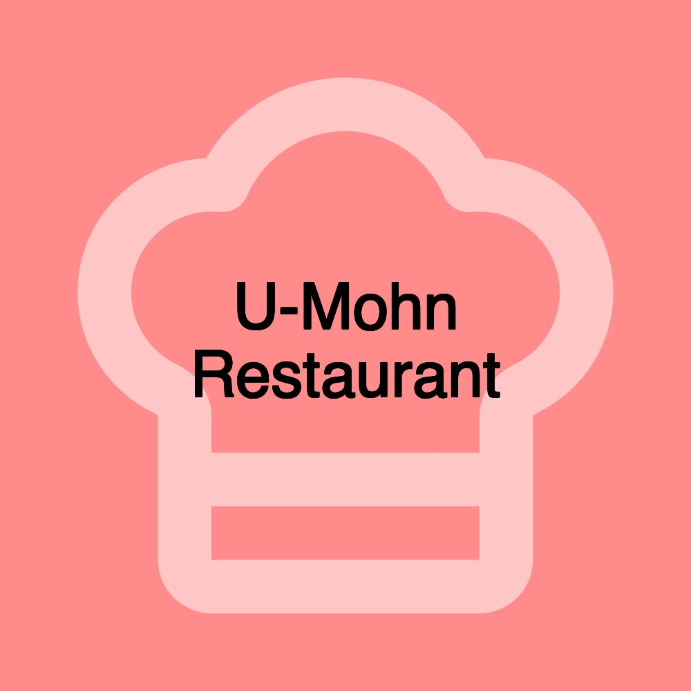 U-Mohn Restaurant