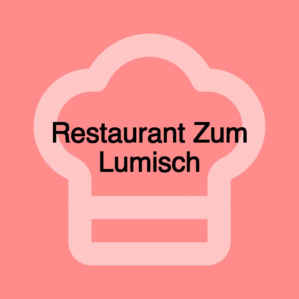 Restaurant Zum Lumisch