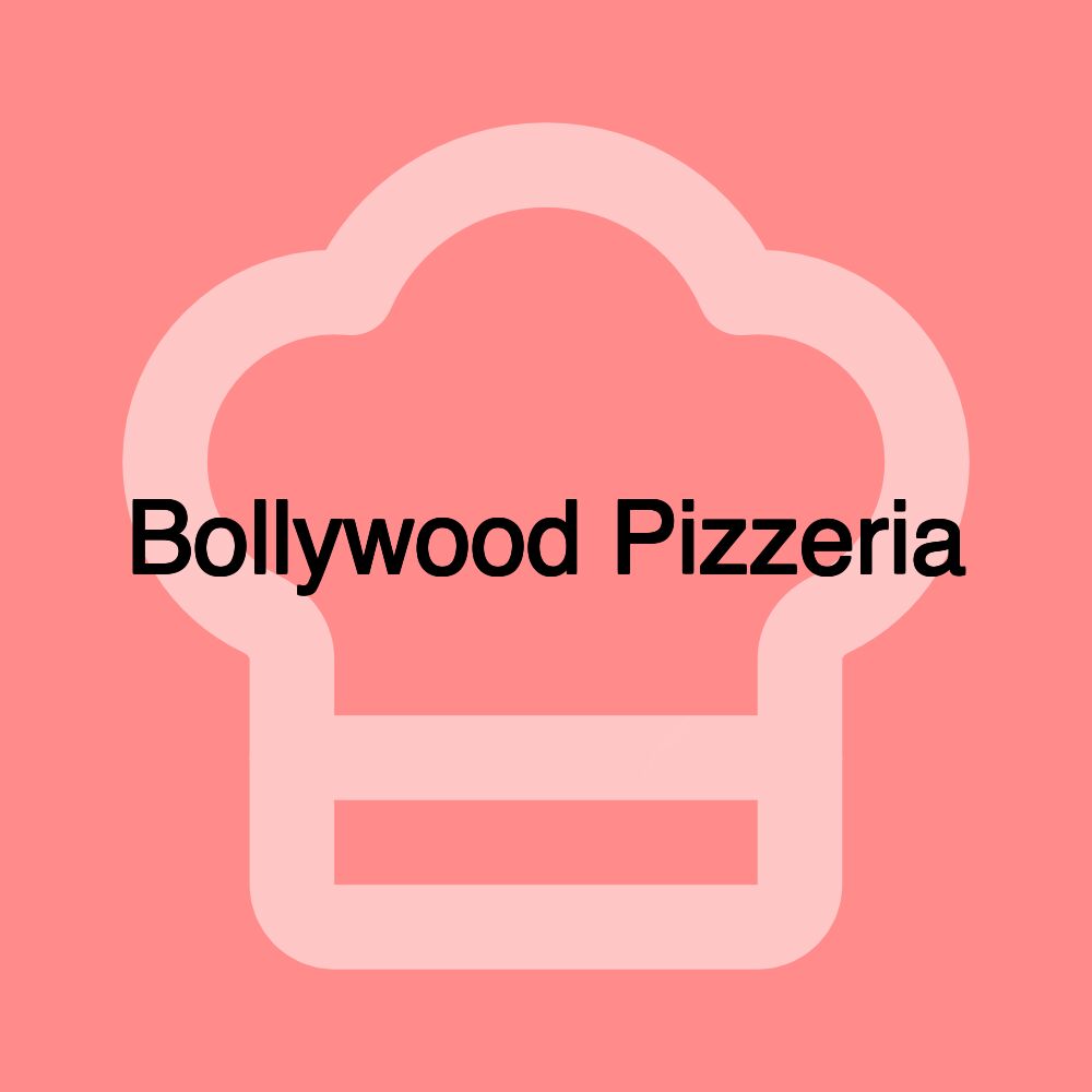 Bollywood Pizzeria