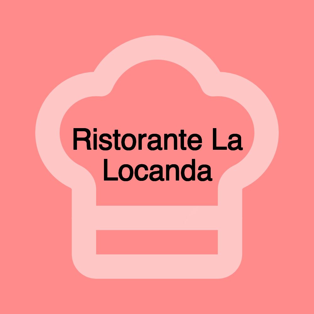 Ristorante La Locanda