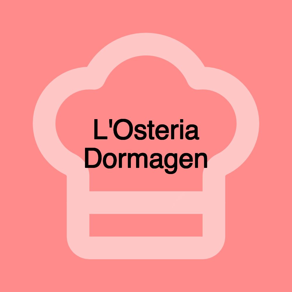 L'Osteria Dormagen