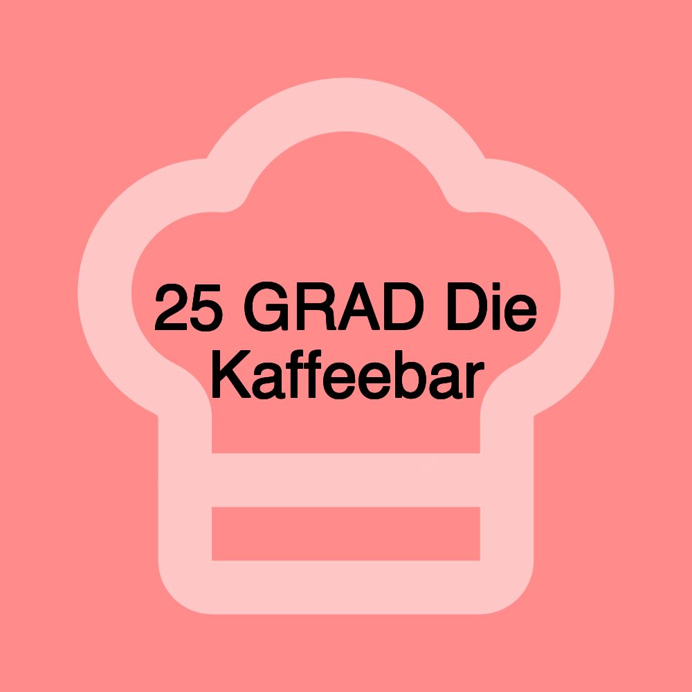 25 GRAD Die Kaffeebar