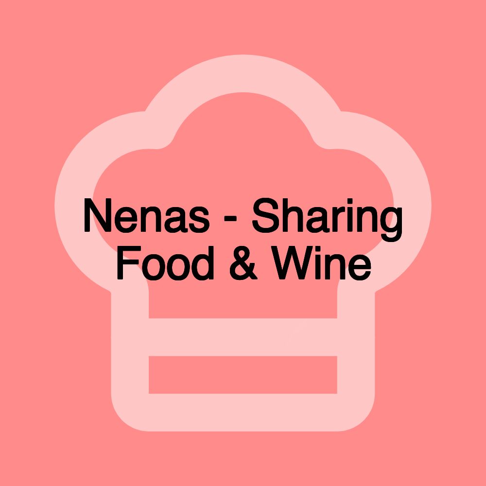 Nenas - Sharing Food & Wine