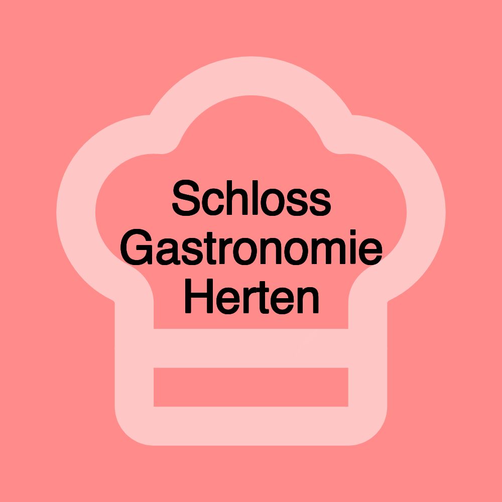 Schloss Gastronomie Herten