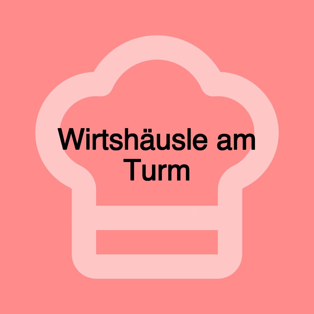 Wirtshäusle am Turm