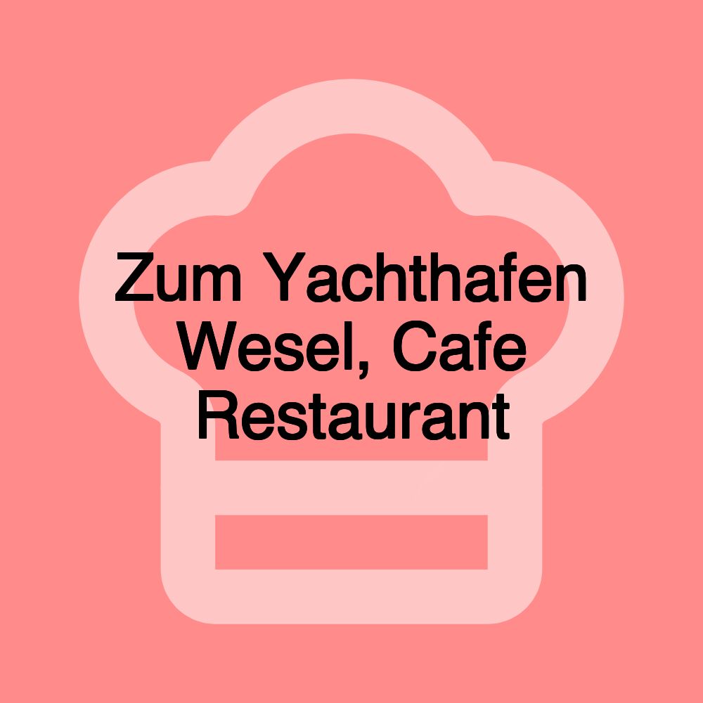 Zum Yachthafen Wesel, Cafe Restaurant