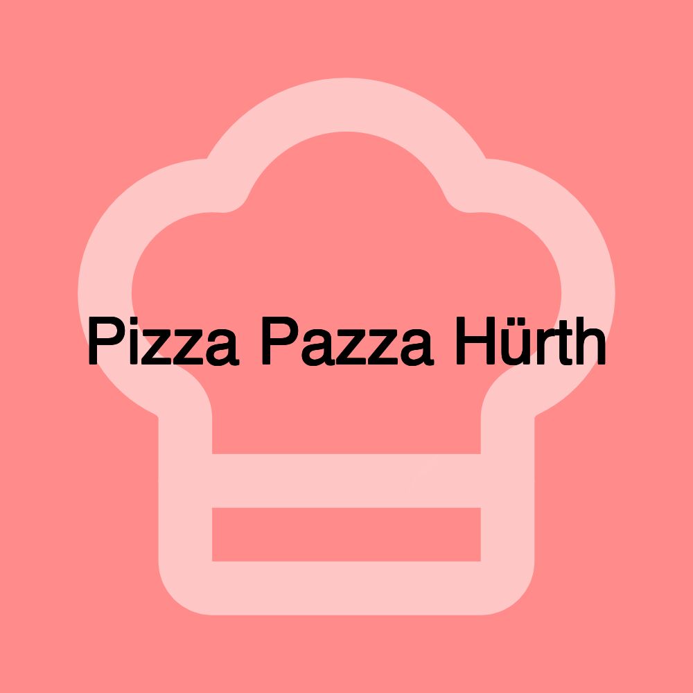 Pizza Pazza Hürth