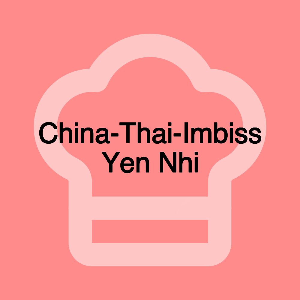 China-Thai-Imbiss Yen Nhi