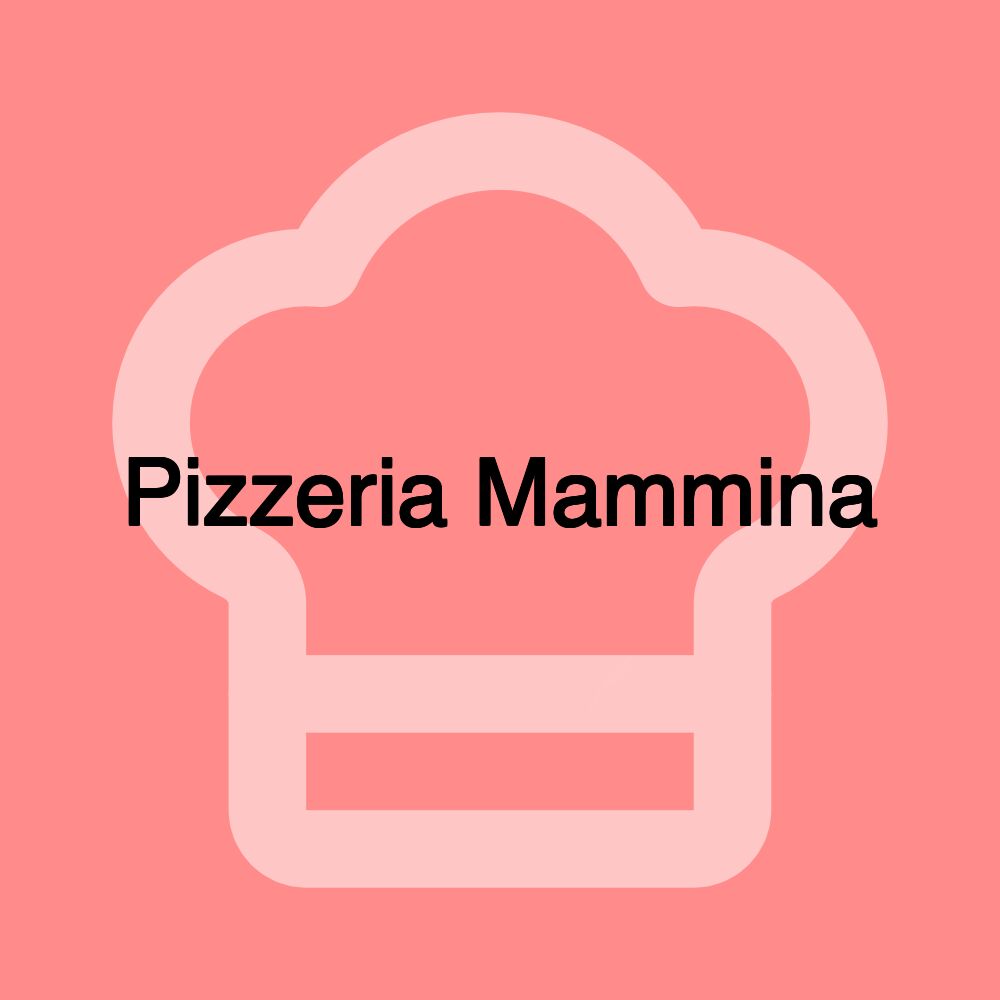 Pizzeria Mammina