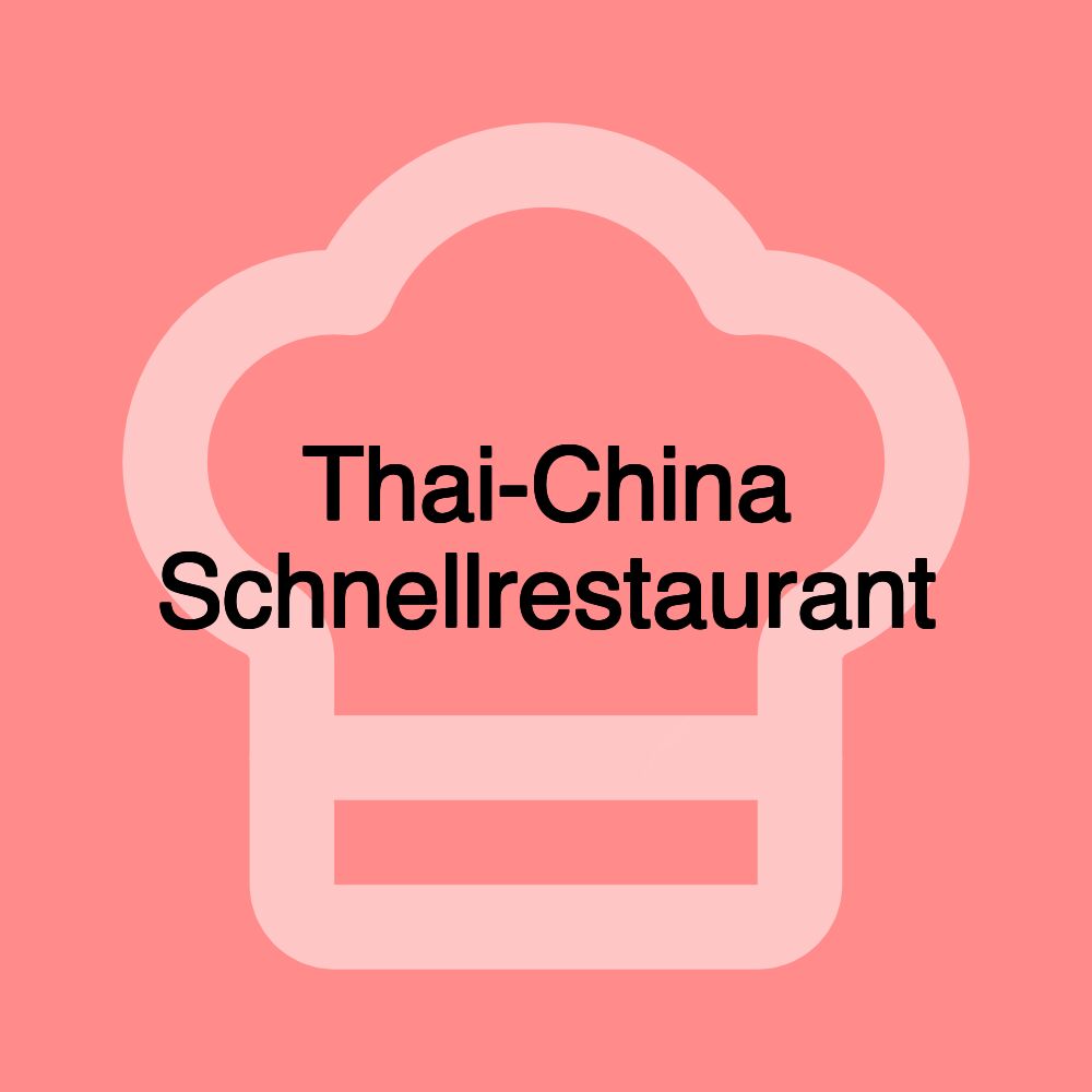 Thai-China Schnellrestaurant