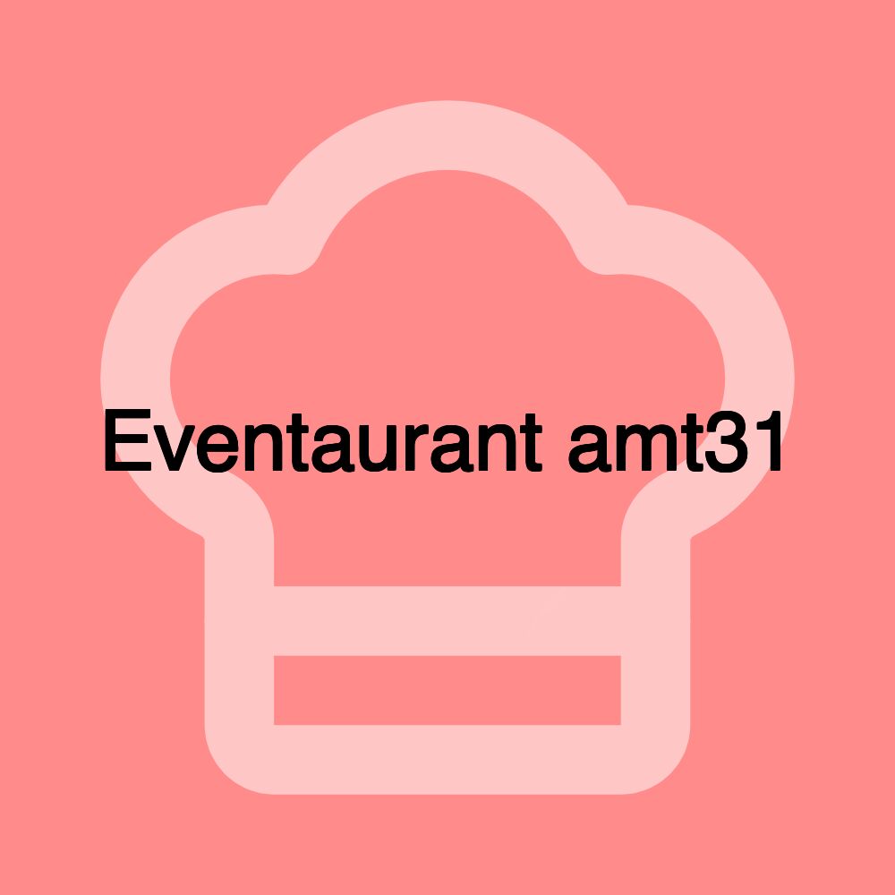 Eventaurant amt31