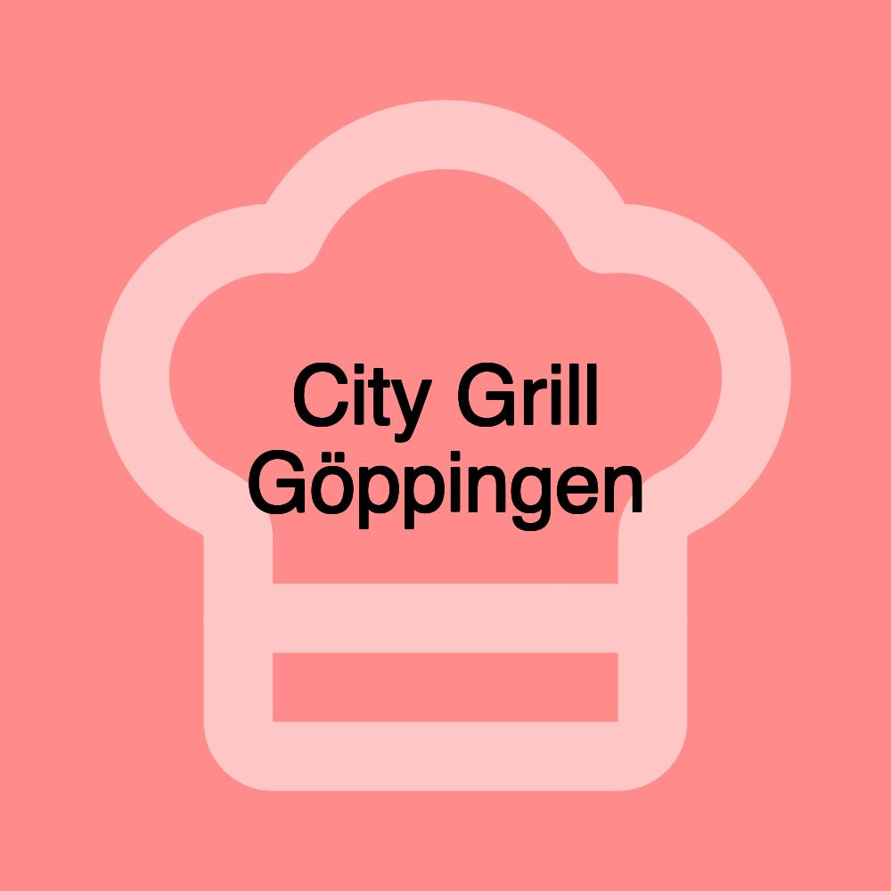 City Grill Göppingen