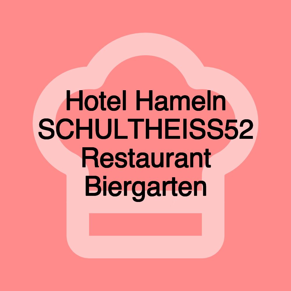 Hotel Hameln SCHULTHEISS52 Restaurant Biergarten