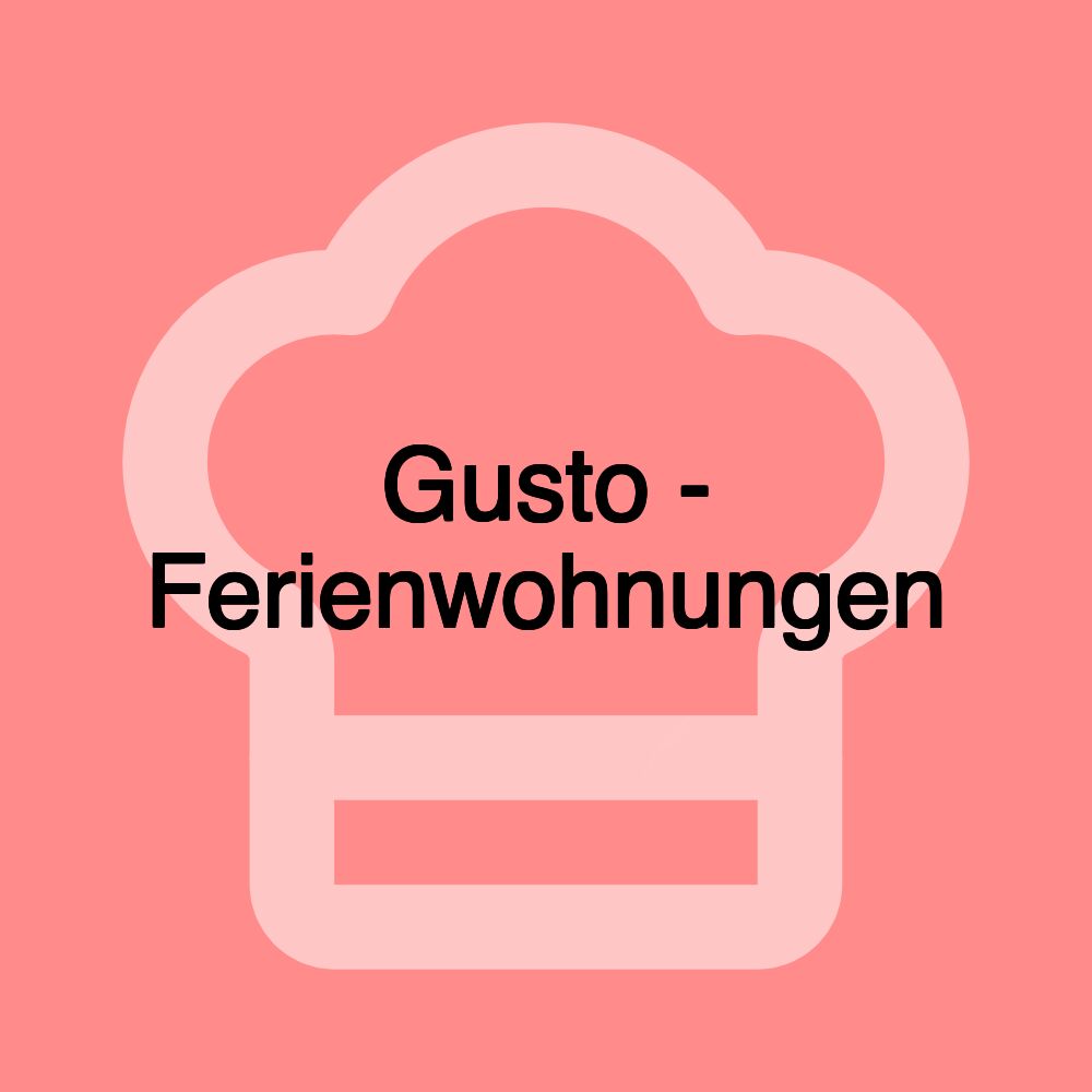 Gusto - Ferienwohnungen