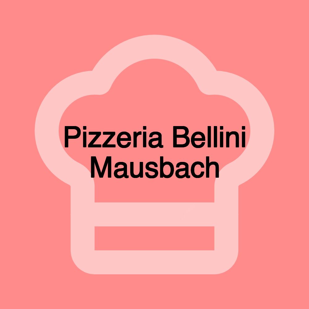 Pizzeria Bellini Mausbach