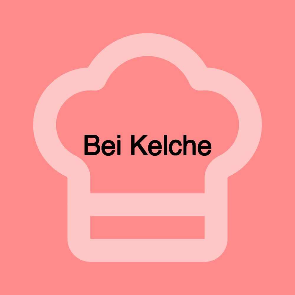 Bei Kelche