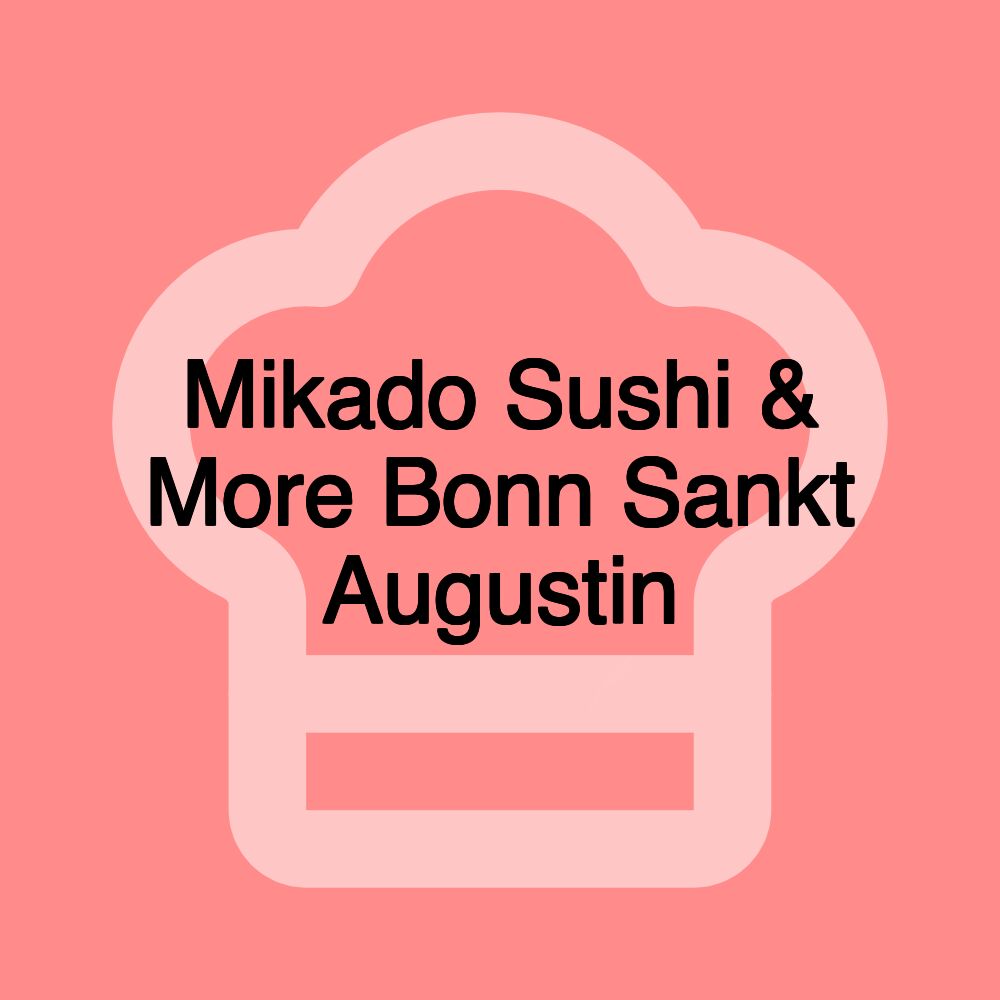 Mikado Sushi & More Bonn Sankt Augustin