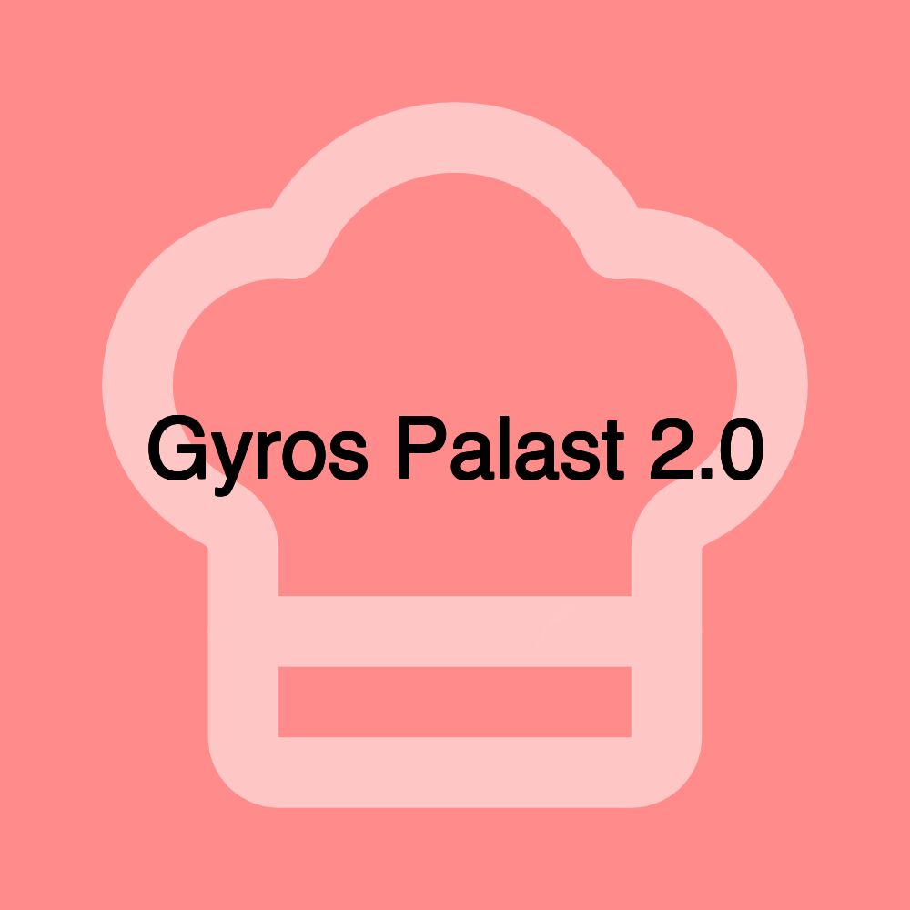 Gyros Palast 2.0