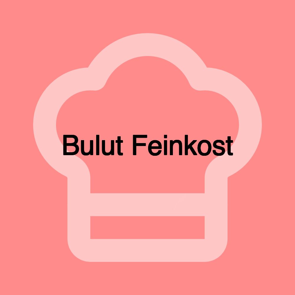 Bulut Feinkost