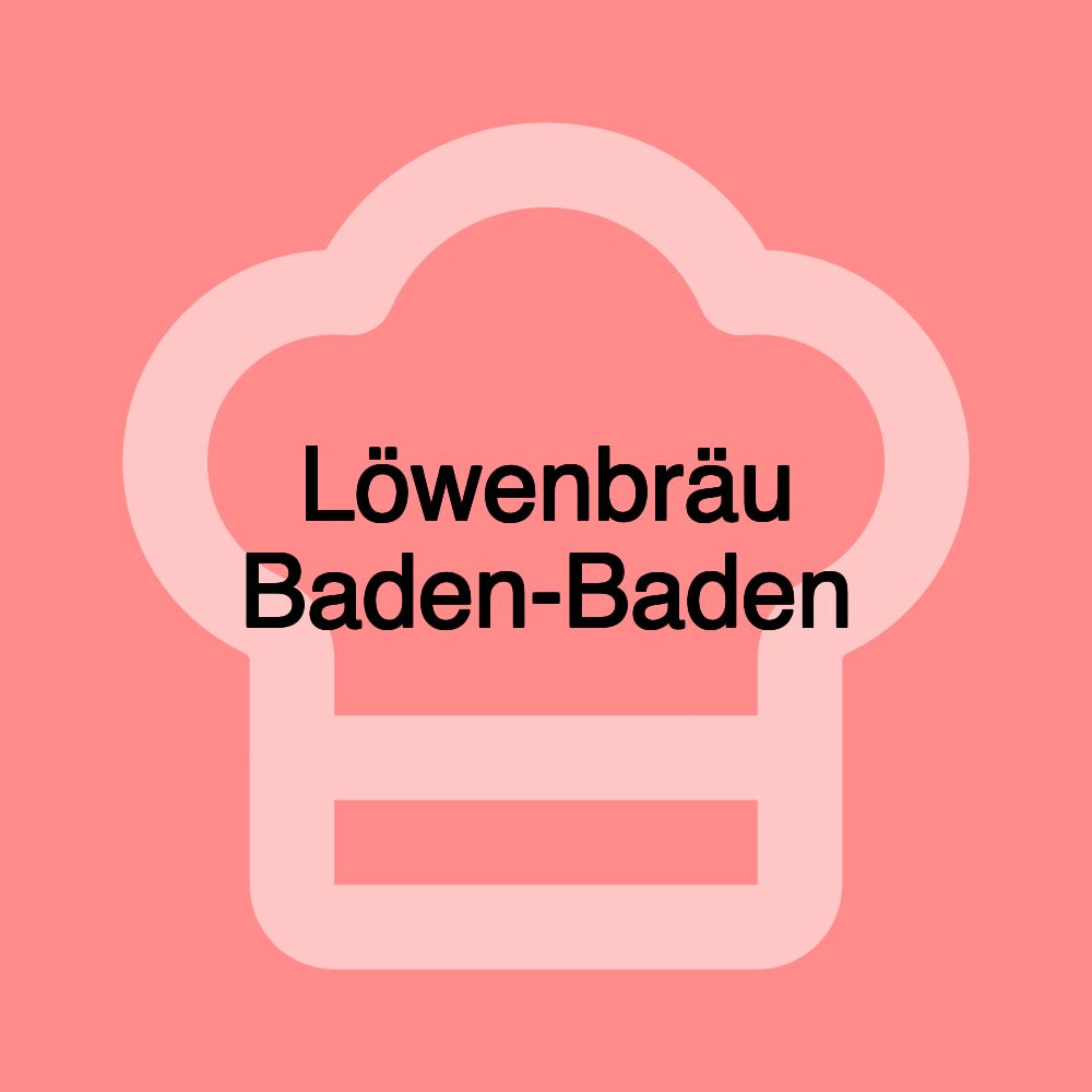 Löwenbräu Baden-Baden