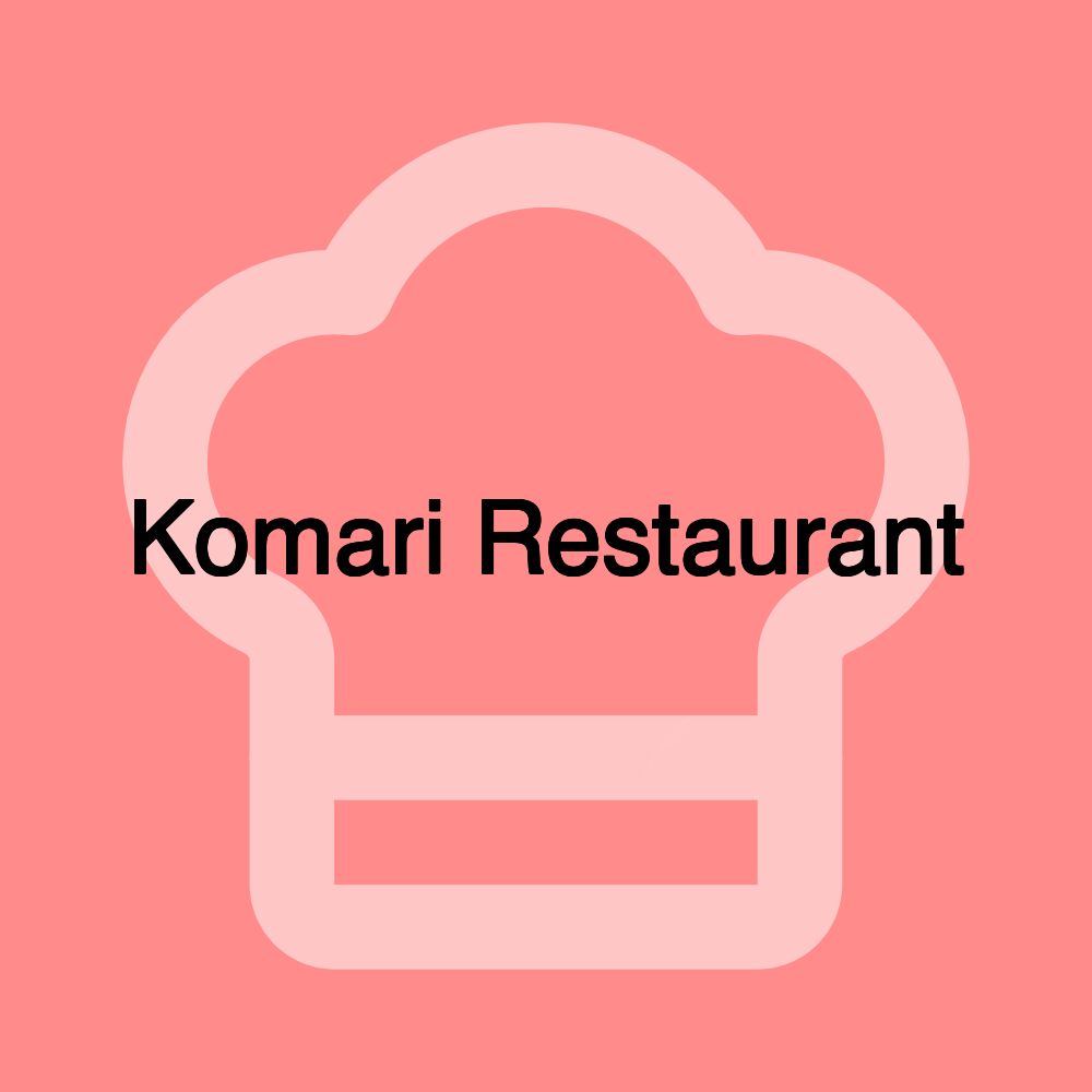 Komari Restaurant