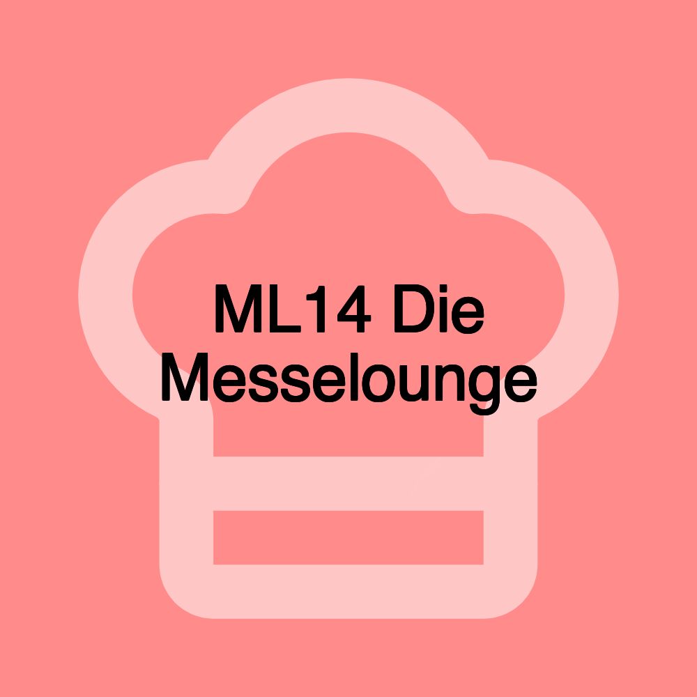 ML14 Die Messelounge