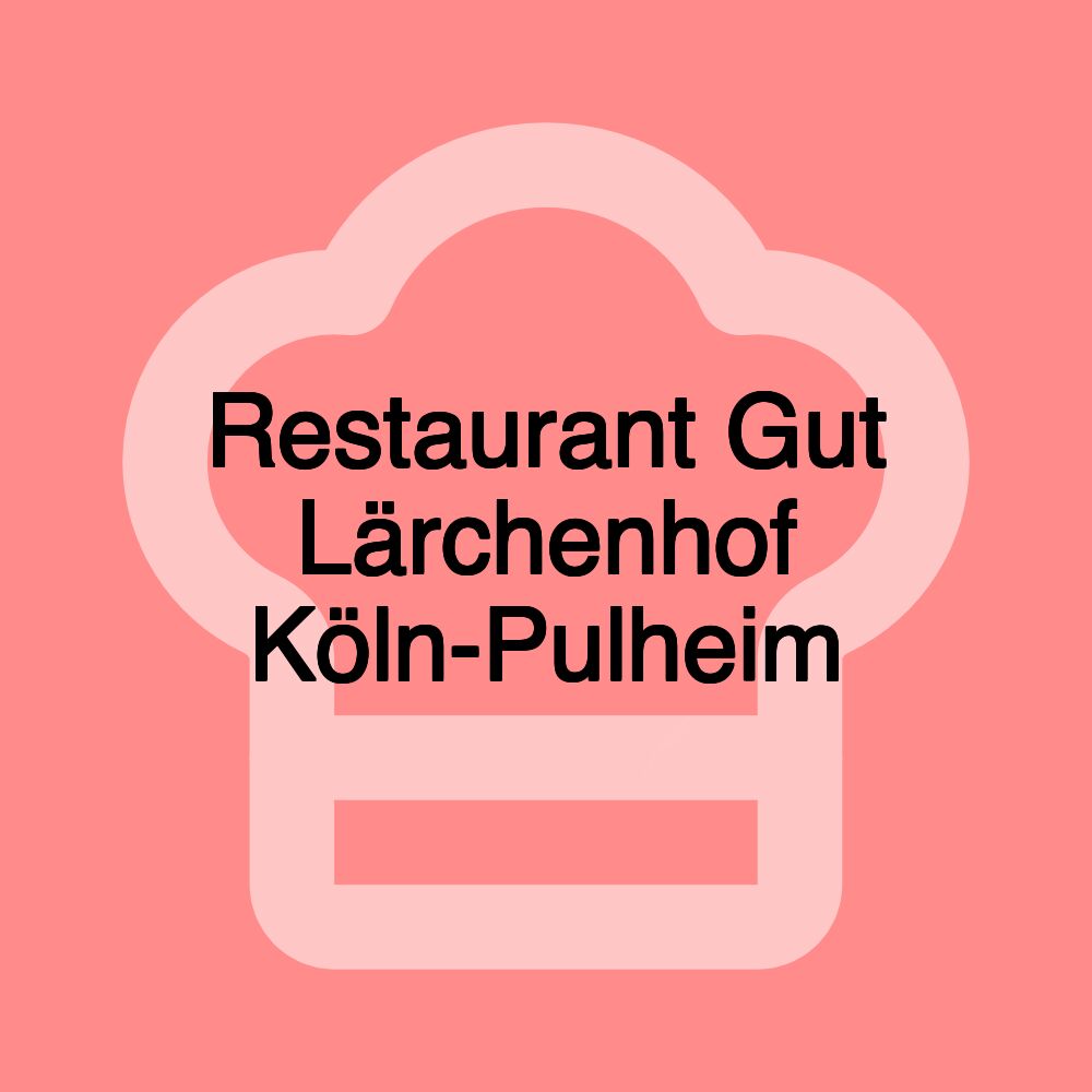 Restaurant Gut Lärchenhof Köln-Pulheim